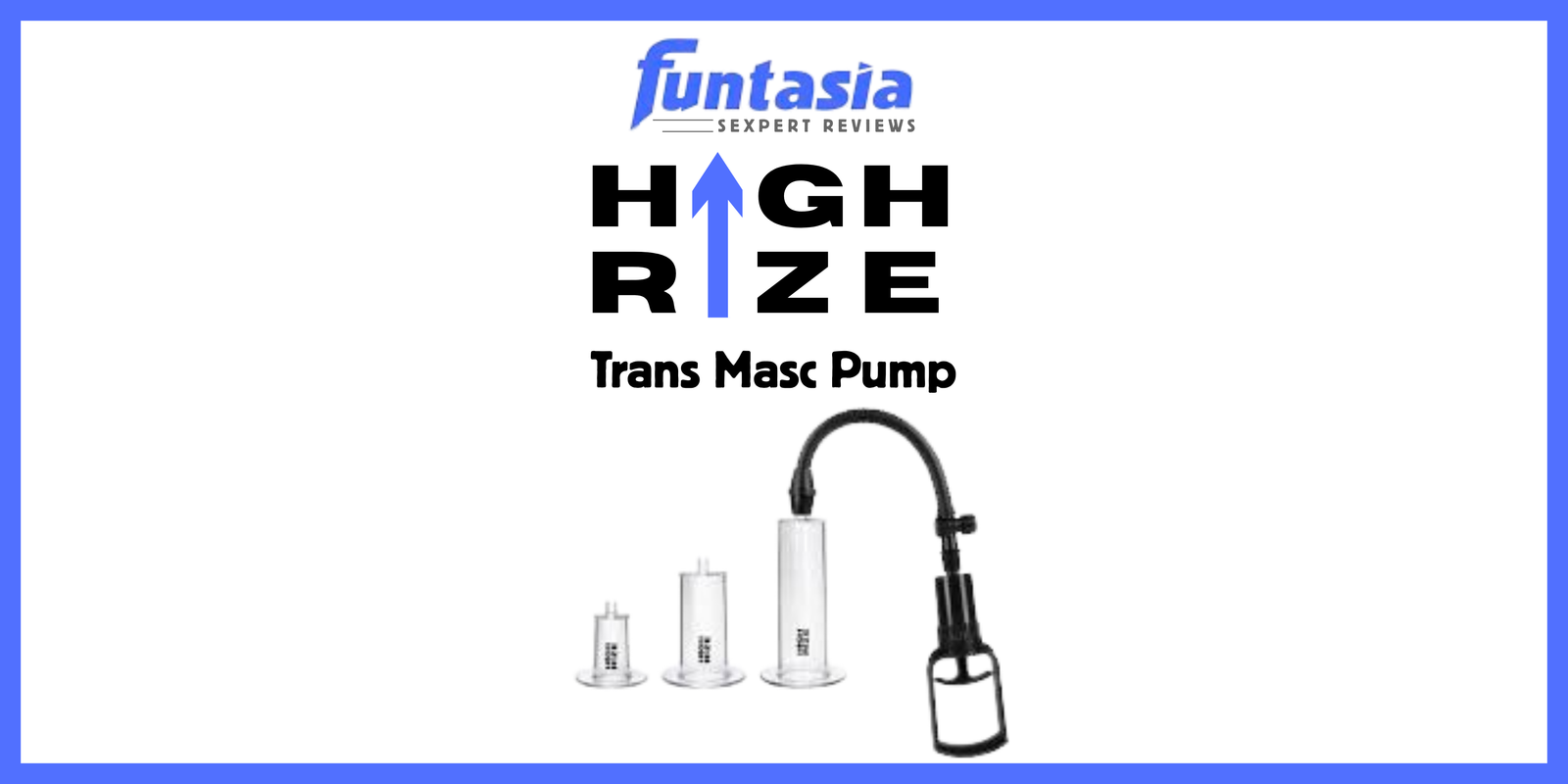 High Rize Transmasc Pump REVIEW